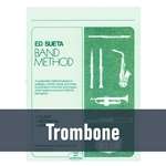 Ed Sueta Band Method - Trombone (Book 2)