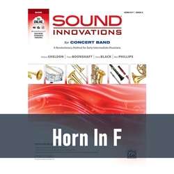 Sound Innovations for Concert Band - Horn In F (Book 2)