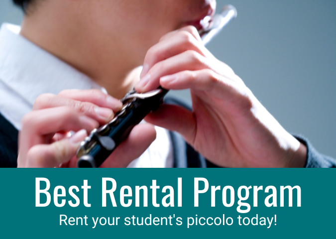 Best Rental Program - Rent your student's Piccolo today!