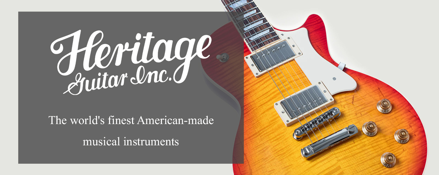 Heritage Guitars - The Finest American Made Music Instruments - Banner