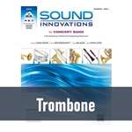 Sound Innovations for Concert Band - Trombone (Book 1)