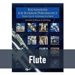 Foundations for Superior Performance - Flute (Book 1)
