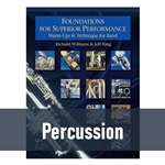 Foundations for Superior Performance - Percussion (Book 1)