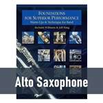 Foundations for Superior Performance - Alto Saxophone (Book 1)