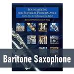 Foundations for Superior Performance - Baritone Saxophone (Book 1)