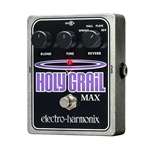 Electro-Harmonix Holy Grail Max Variable Reverb