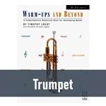 Warm-Ups and Beyond - Trumpet