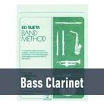 Ed Sueta Band Method - Bass Clarinet (Book 2)