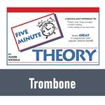5 Minute Theory - Book for Trombone