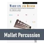 Warm-Ups and Beyond - Mallet Percussion