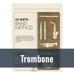 Ed Sueta Band Method - Trombone (Book 1)
