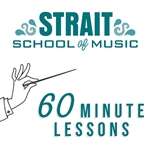 Strait School of Music - One Month of 60 Minute Lessons