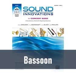 Sound Innovations for Concert Band - Bassoon (Book 1)