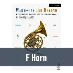 Warm-Ups and Beyond - F Horn