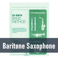 Ed Sueta Band Method - Baritone Saxophone (Book 2)