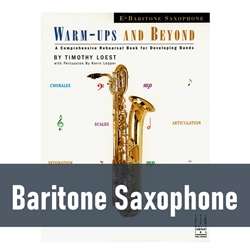 Warm-Ups and Beyond - Baritone Saxophone