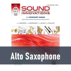Sound Innovations for Concert Band - Alto Saxophone (Book 2)
