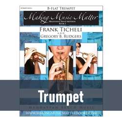Making Music Matter - Trumpet (Book 1)