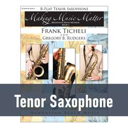 Making Music Matter - Tenor Saxophone (Book 1)